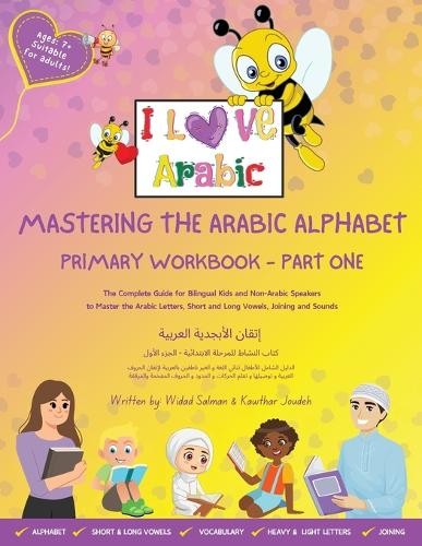 Kawthar Joudeh Widad Salman Mastering the Arabic Alphabet (Tascabile)