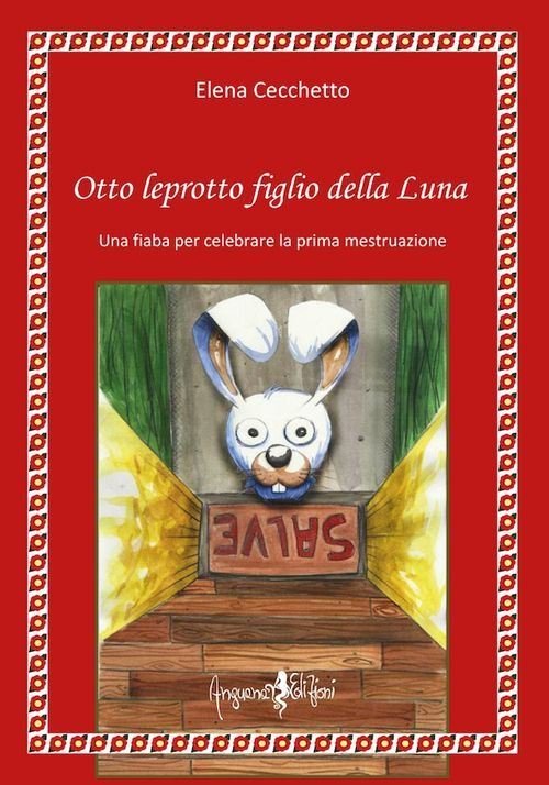 Libri Elena Cecchetto / Mariapia Panizzon - Otto Leprotto Figlio Della Luna. Una
