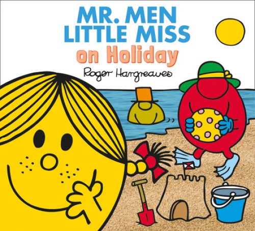 Mr. Men Little Miss on Holiday (Mr. Men & Little Miss Everyday) (Mr. Men &