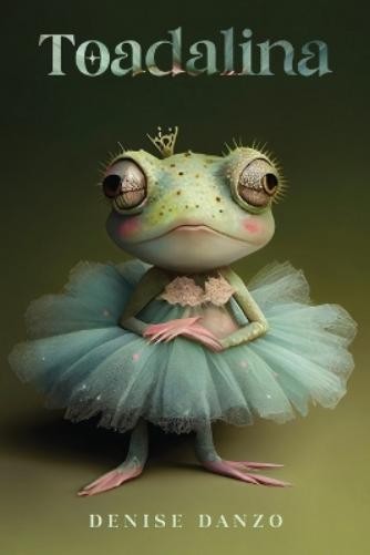 Denise Danzo Toadalina (Tascabile)