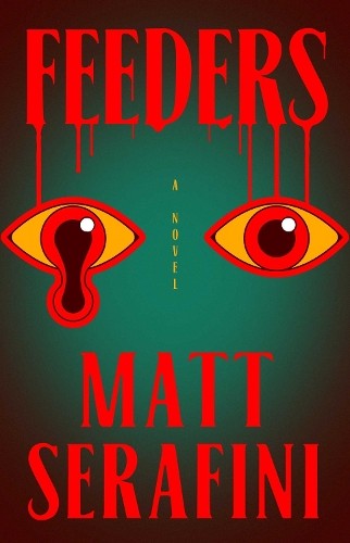 Matt Serafini Feeders (Tascabile)