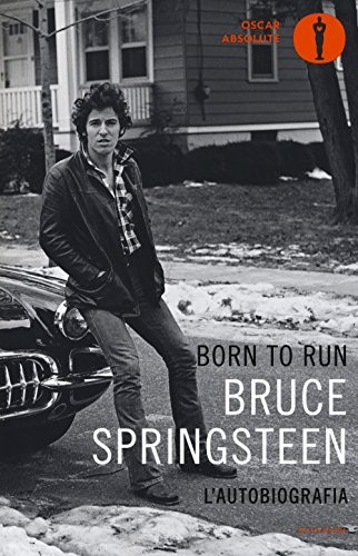 9788804681250 Born to run - Bruce Springsteen