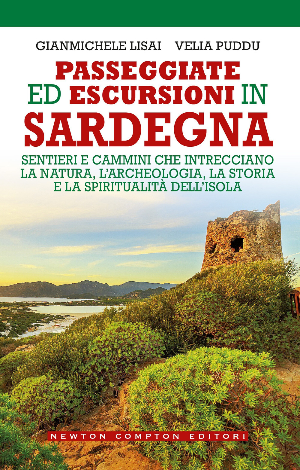 Libri Gianmichele Lisai / Puddu Velia - Passeggiate Ed Escursioni In Sardegna. S