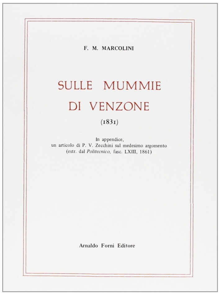Sulle Mummie di Venzone - [Arnaldo Forni Editore]