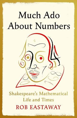 Rob Eastaway Much Ado About Numbers (Copertina rigida)