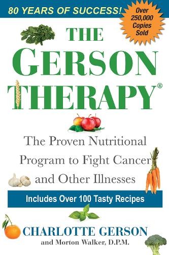 Charlotte Gerson Morton Walker The Gerson Therapy (Tascabile)