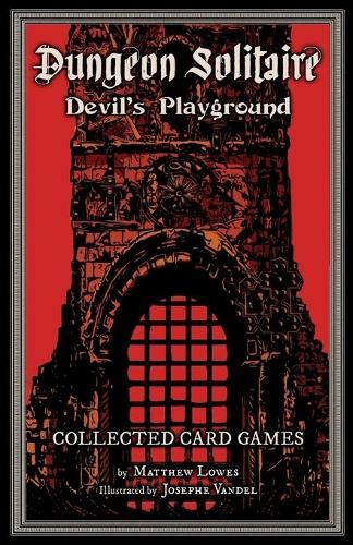 Matthew Lowes Dungeon Solitaire (Tascabile) Dungeon Solitaire