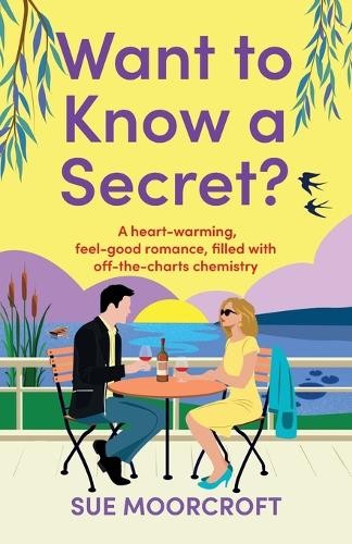 Sue Moorcroft Want to Know a Secret? (Tascabile)