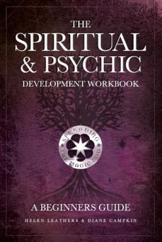 The Spiritual & Psychic Development Workbook - A Beginners Guide [Paperback]