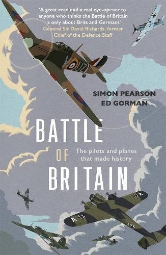 Simon Pearson Ed Gorman Battle of Britain (Tascabile)