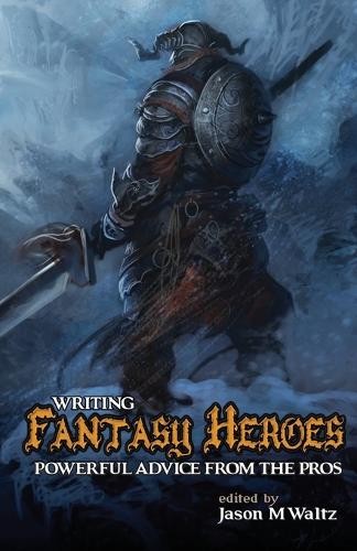 J M Martin Writing Fantasy Heroes (Tascabile)