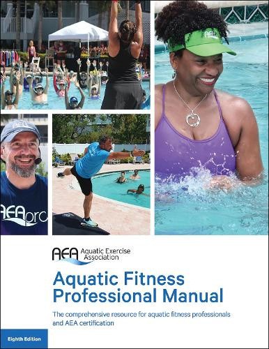 Aquatic Fitness Professional Manual by Aquatic Exercise Association [Paperback]