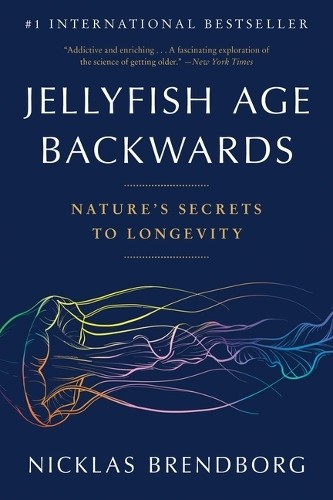 Nicklas Brendborg Jellyfish Age Backwards (Tascabile)