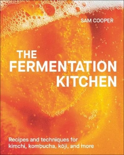 Sam Cooper The Fermentation Kitchen (Copertina rigida)