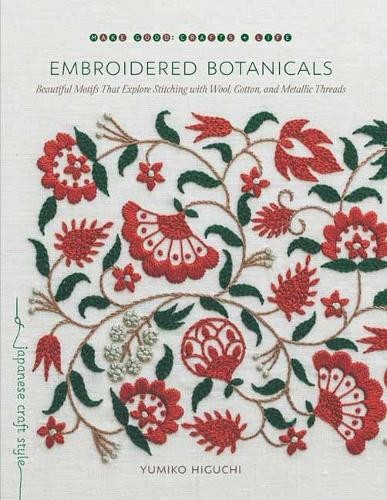 Yumiko Higuchi Embroidered Botanicals (Tascabile)