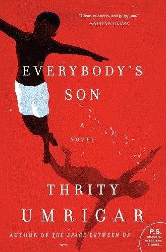 Everybody's Son: A Novel by Umrigar, Thrity [Paperback]