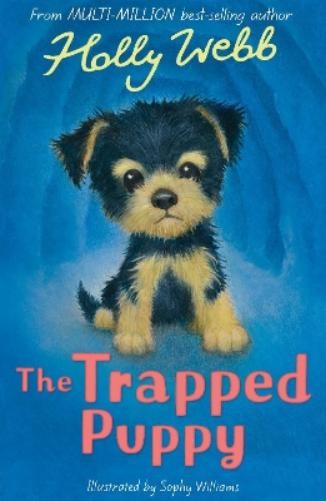 Holly Webb The Trapped Puppy (Tascabile) Holly Webb: Animal Stories