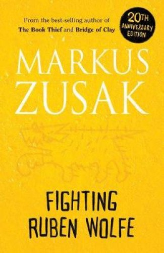 Fighting Ruben Wolf (Wolf Brothers #2) by Markus Zusak [Paperback]