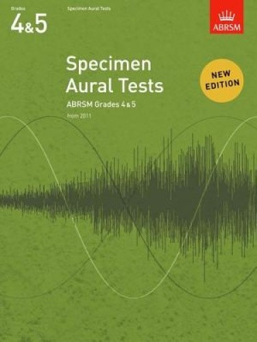 Specimen Aural Tests, Grades 4 & 5: new edition from 2011 (Specimen Aural