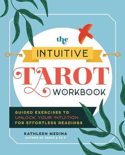 Kathleen Medina The Intuitive Tarot Workbook (Tascabile)