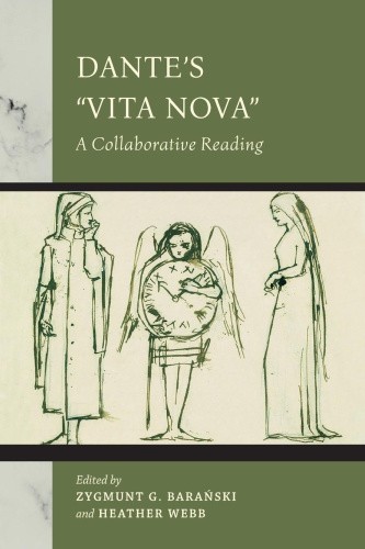 Dante's "Vita Nova": A Collaborative Reading (William and Katherine Devers