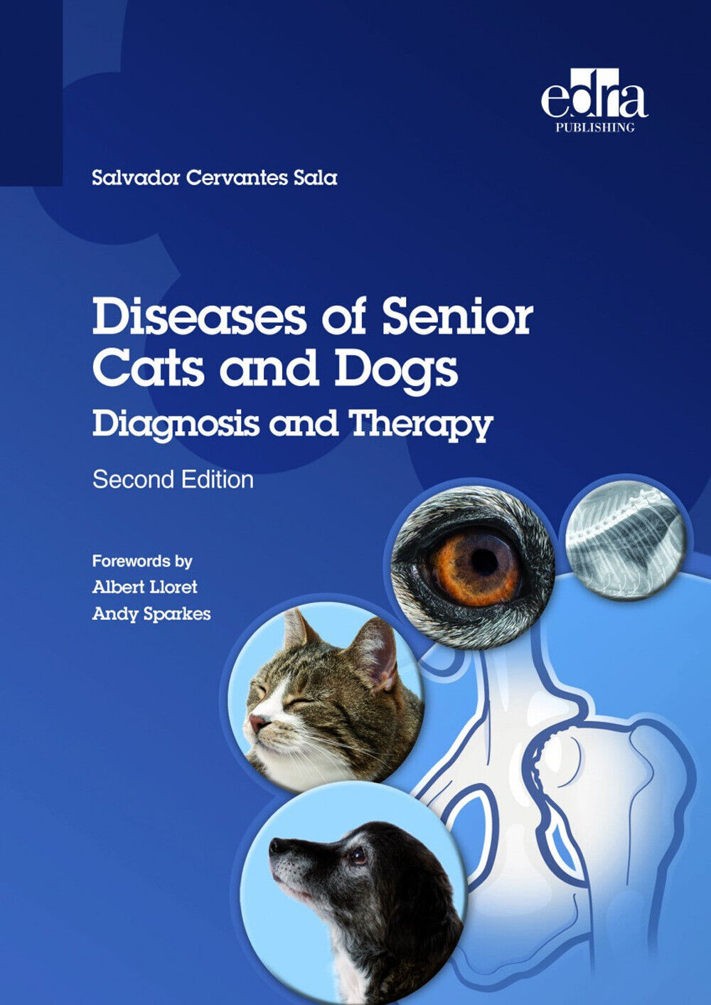 Diseases of senior cats and dogs. Diagnosis and therapy - Cervantes Sala S...
