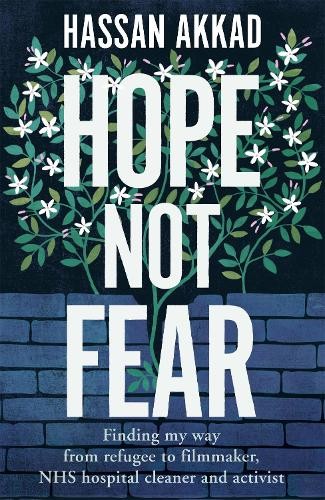Hassan Akkad Hope Not Fear (Copertina rigida)