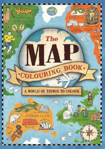The Map Colouring Book: A World of Things to Colour by Natalie Hughes