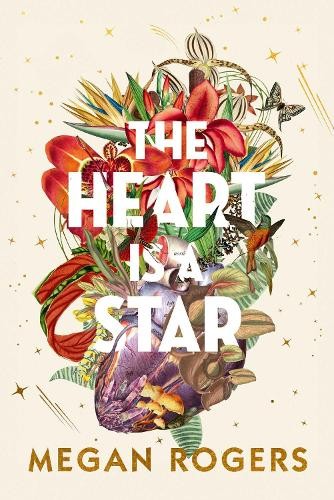 Megan Rogers Heart is a Star (Copertina rigida)