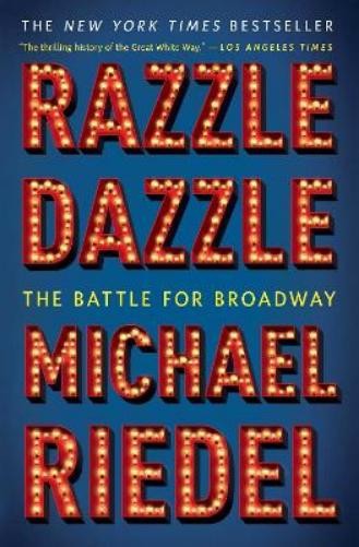 Michael Riedel Razzle Dazzle (Tascabile)