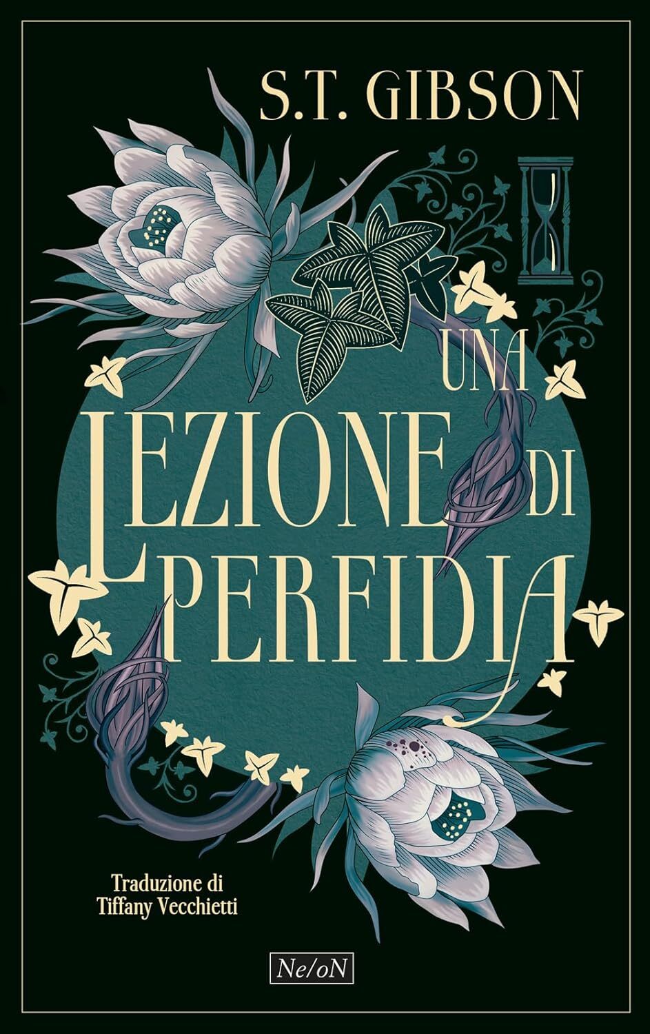Una lezione di perfidia [Paperback] Gibson, S. T. and Vecchietti, Tiffany