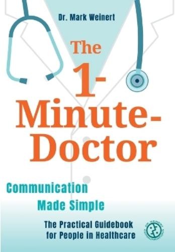 Mark Weinert The 1-Minute-Doctor (Tascabile)