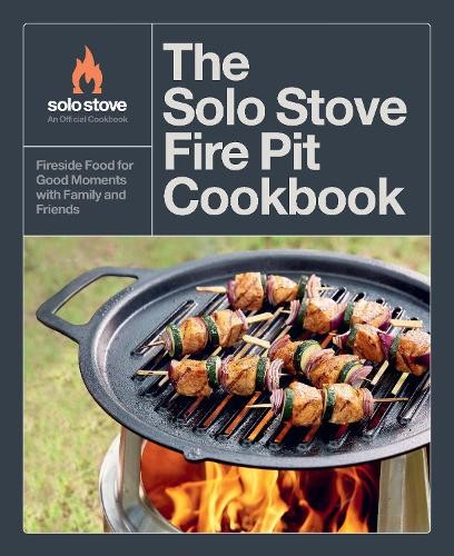 Solo Stove The Solo Stove Fire Pit Cookbook (Copertina rigida)