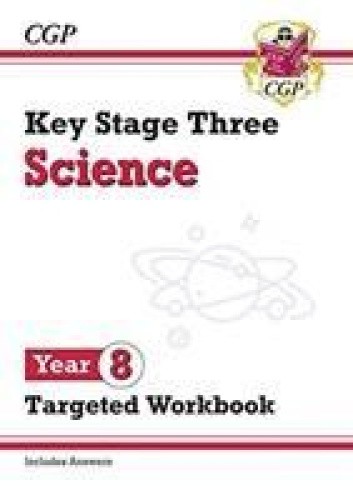 KS3 Year 8 Science Targeted Workbook (with answers) (CGP KS3 Targeted Workbooks)