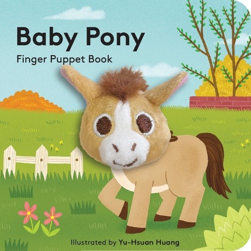 Yu-Hsuan Huang Baby Pony: Finger Puppet Book (Mixed Media Product)