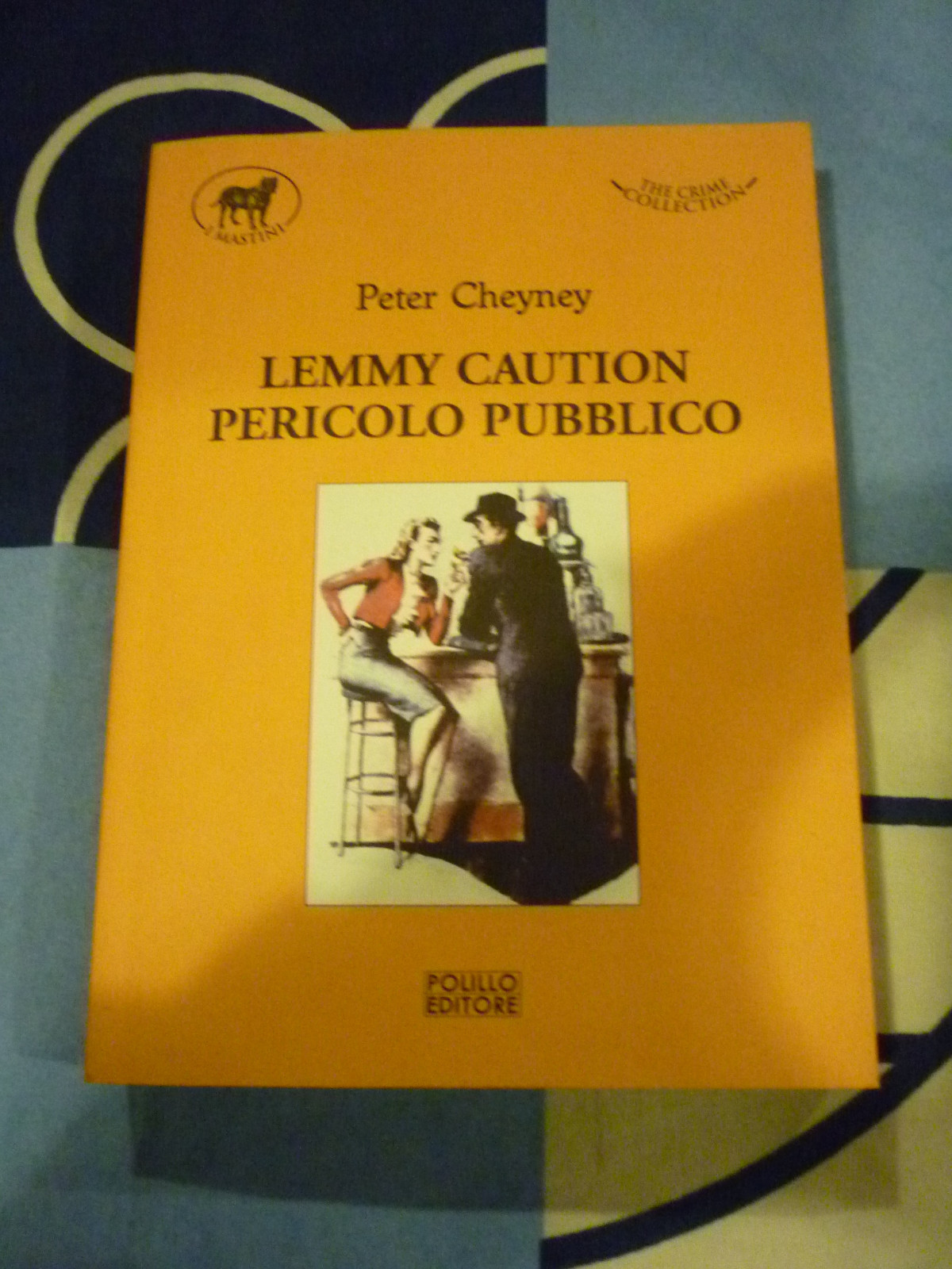 LEMMY CAUTION PERICOLO PUBBLICO PETER-CHEYNEY