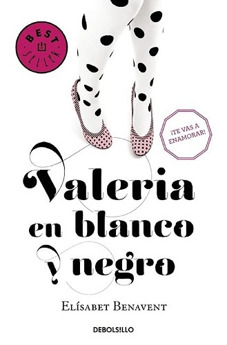 Elísabet Benave Valeria en blanco y negro / Valeria in Black and Whi (Tascabile)