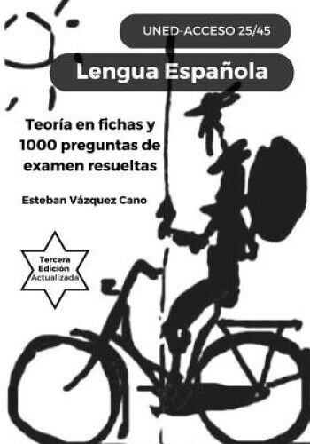 Lengua Española. UNED Acceso 25/45: UNED Acceso 25-45 [Spanish] [Paperback]