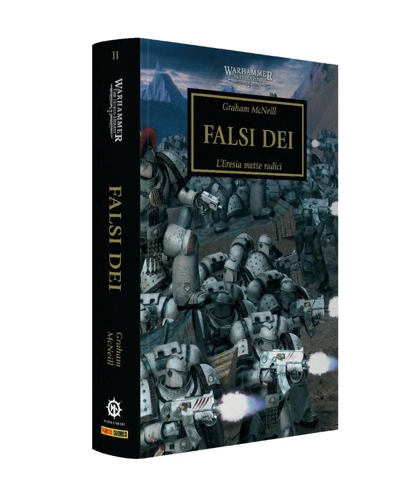 Graham McNeill WARHAMMER: THE HORUS HERESY n. 2 FALSI DEI Panini