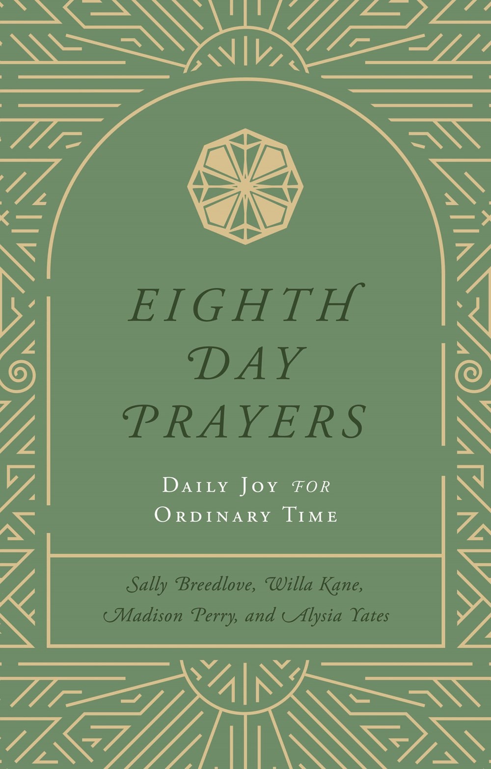 Sally Breedlove Willa Kane Madison  Eighth Day Prayers (Volu (Copertina rigida)