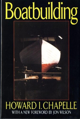 Howard I. Chapelle Boatbuilding (Copertina rigida)
