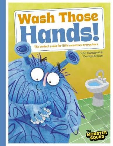 John Townsend Monster Manners: Wash Those Hands! (Tascabile)