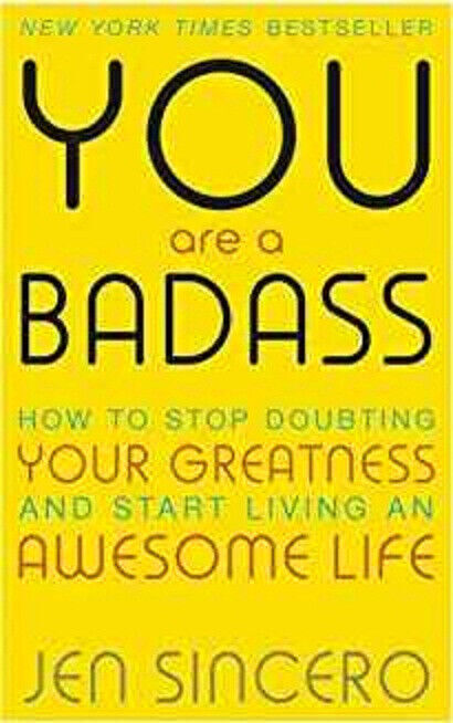 You Are A Badass How per Evitare Doubting You Libro IN Brossura