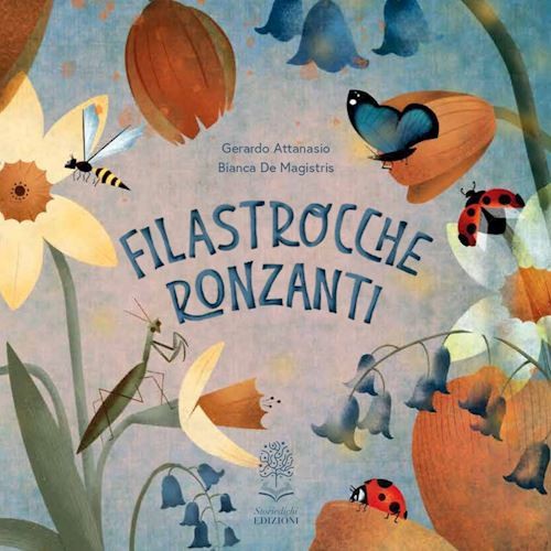 FILASTROCCHE RONZANTI. EDIZ. A COLORI. CON QR CODE PER AUDIOLETTURA  - ATTANASIO