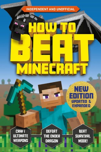 How to Beat Minecraft - Extended Edition by Robson, Eddie [Paperback]