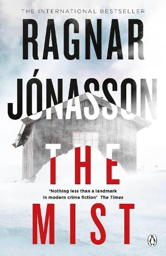 The Mist: Hidden Iceland Series, Book Three (Hidden Iceland) by Ragnar Jonasson