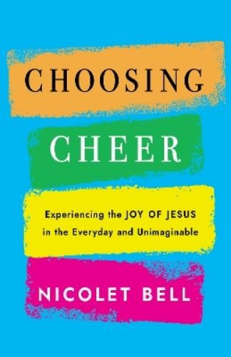 Nicolet Bell Choosing Cheer (Copertina rigida)