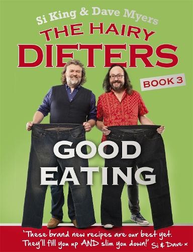 Hairy Bikers The Hairy Dieters: Good Eating (Tascabile) Hairy Bikers
