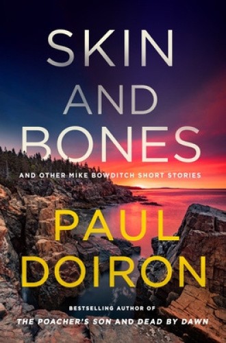 Skin and Bones: And Other Mike Bowditch Short Stories (Mike Bowditch Mysteries)