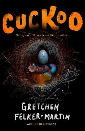 Cuckoo by Felker-Martin, Gretchen [Paperback]
